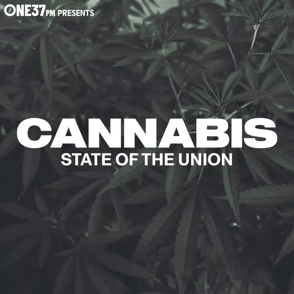 Cannabis: State of the Union
