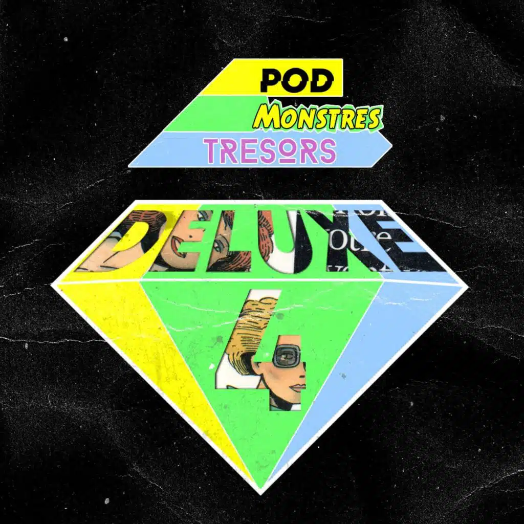 Pod Monstres Trésors Deluxe 4 - Mexico Melody