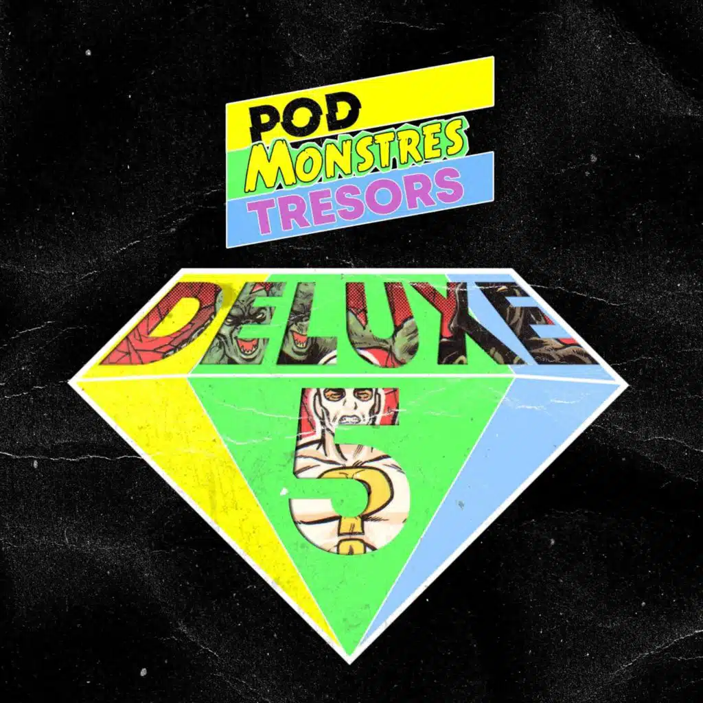 Pod Monstres Trésors Deluxe 5 - La Nuit du Météore