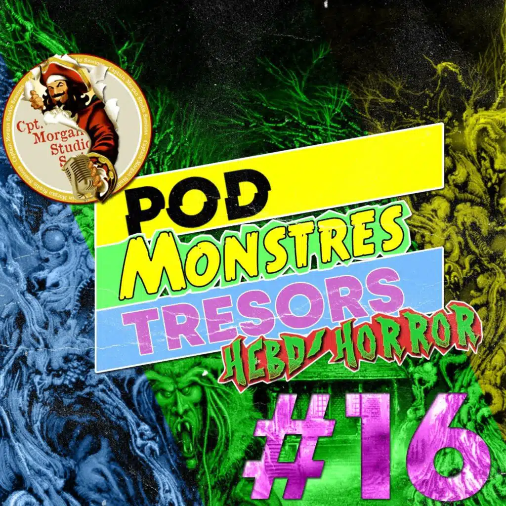 Pod Monstres Trésors Ep 16  : Evil Dead [Manoir Enfer]