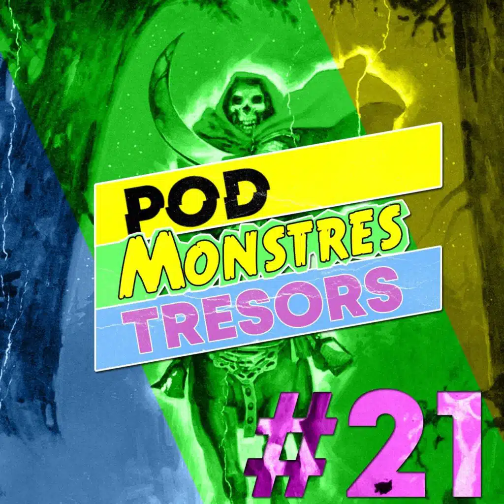 Pod Monstres Trésors Ep 21 : 21st Century Schizoid Man [Seigneur Ombre]