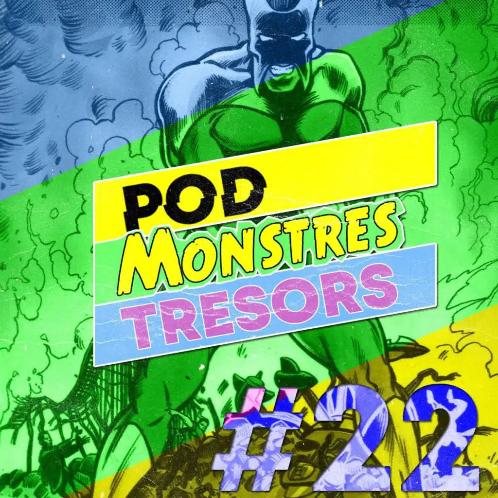 Pod Monstres Trésors Ep 22 : Anything Goes
