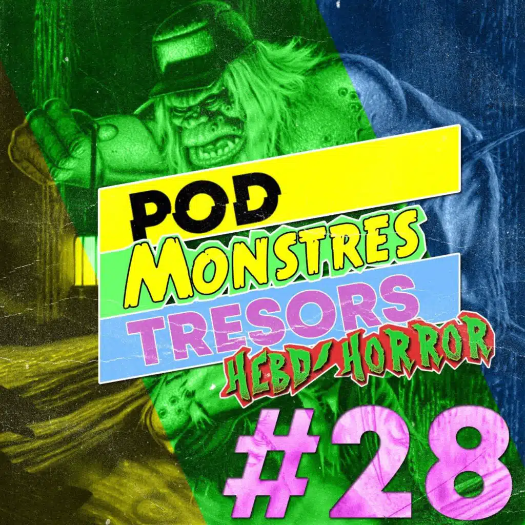 Pod Monstres Trésors Ep 28 : The Last Baron