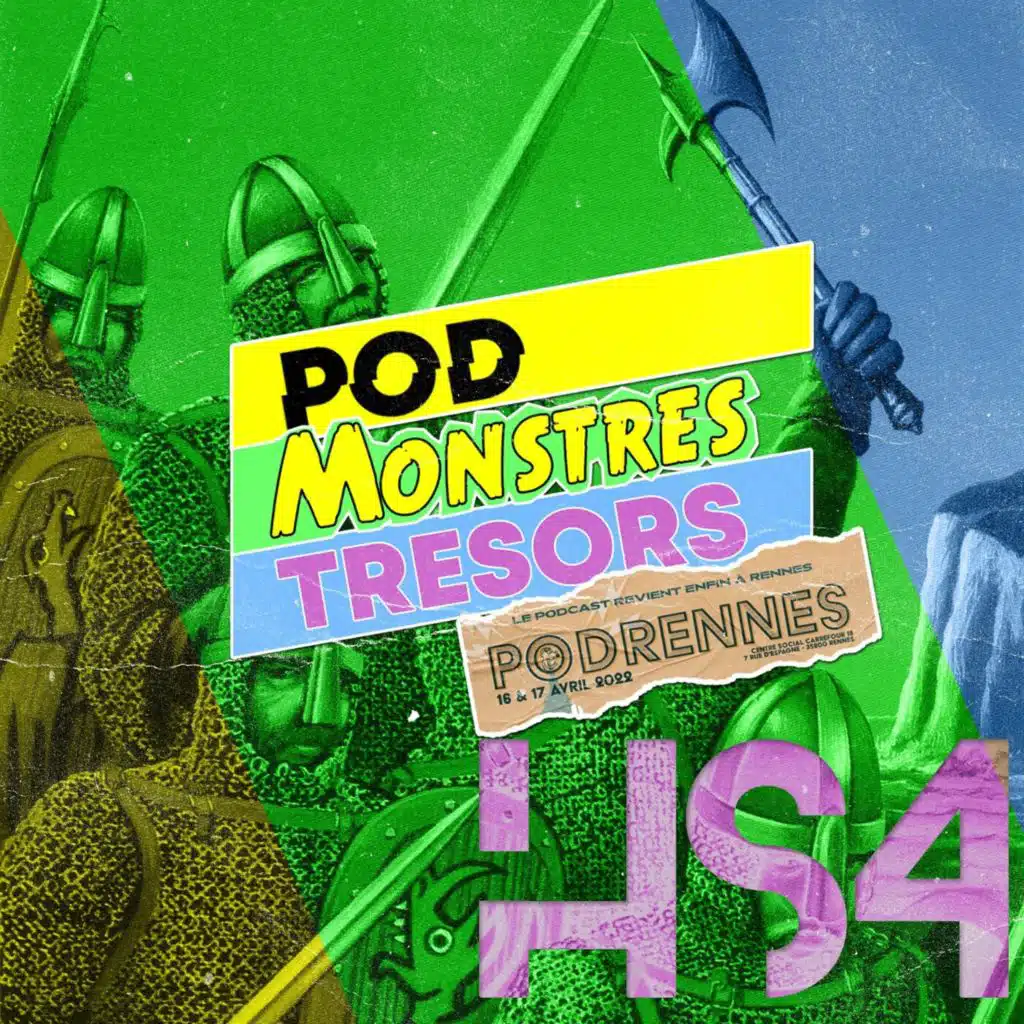 Pod Monstres Trésors HS4 : Kingdom Come