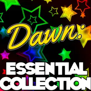 Dawn: Essential Collection