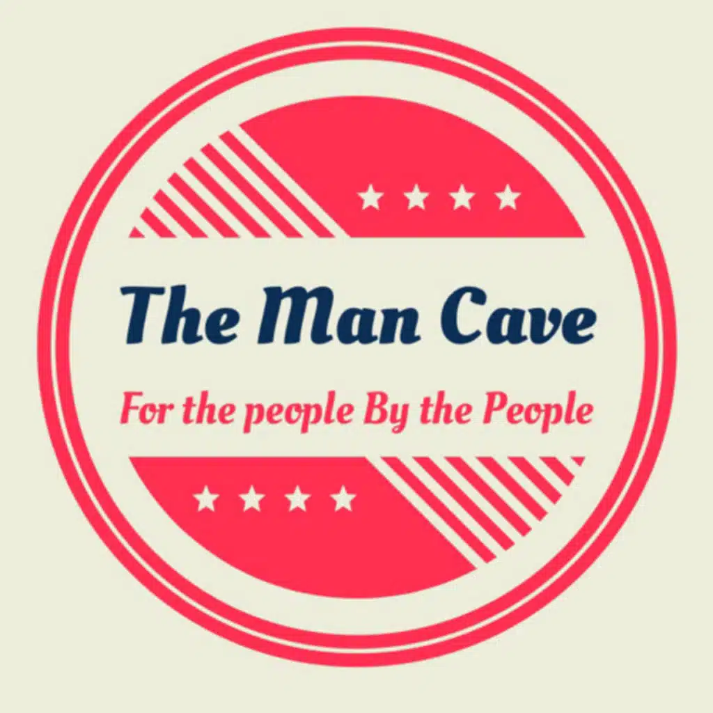 The Man Cave Podcast Episode 1