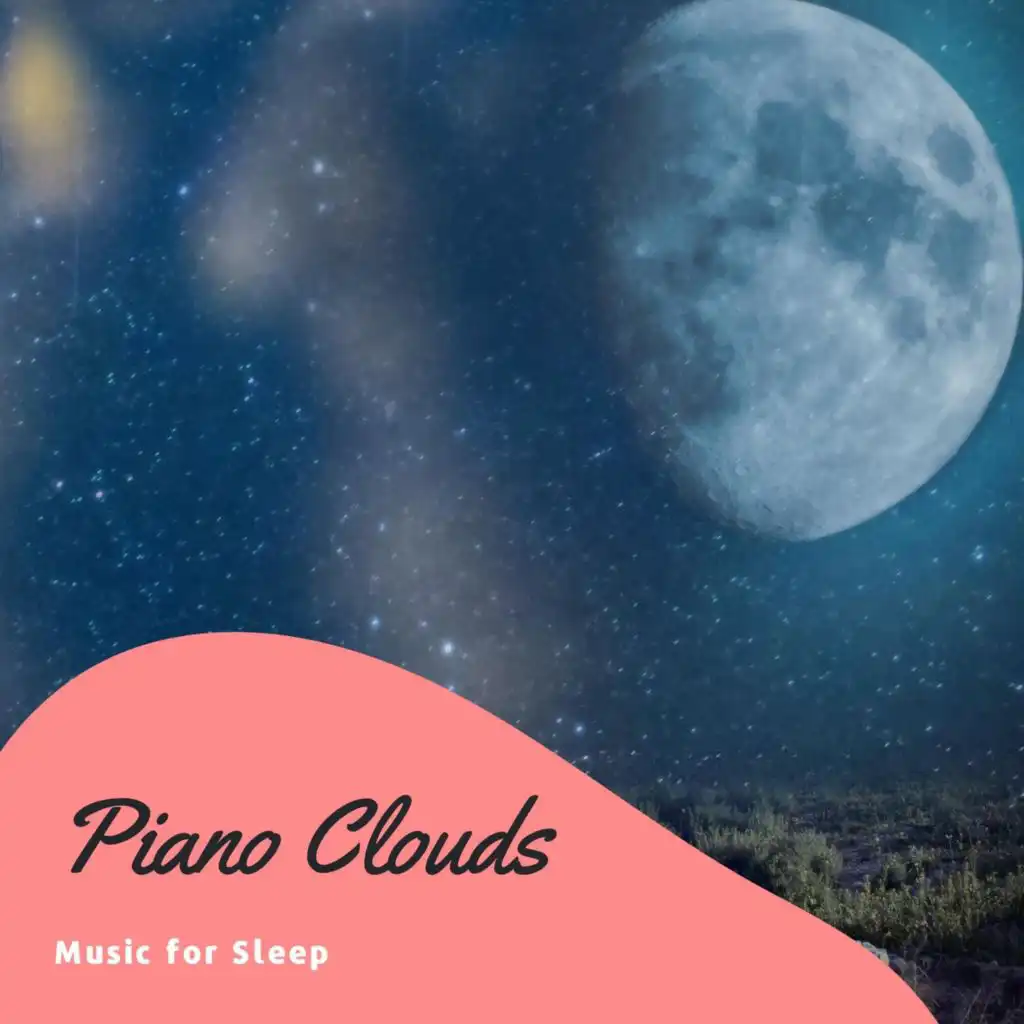 Piano Clouds, Music for Sleep