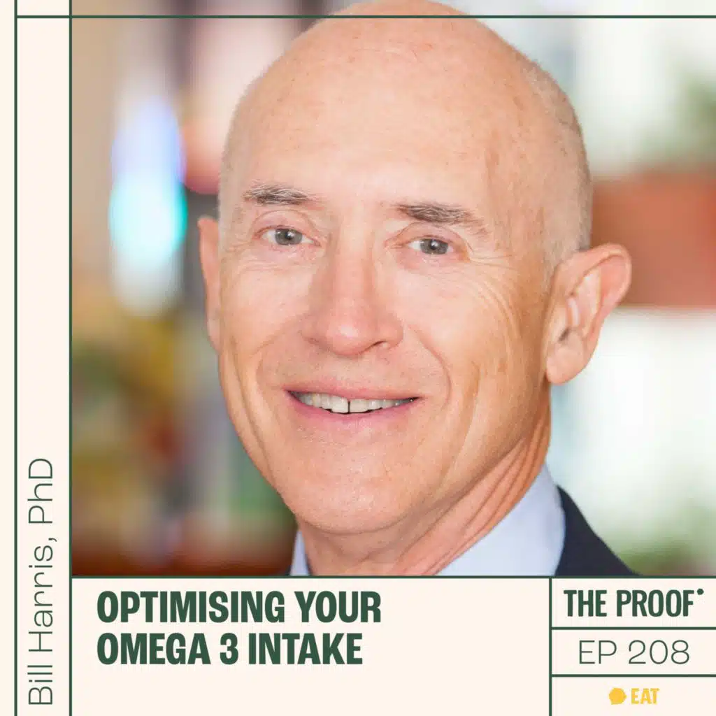 Optimising your omega 3 intake with Bill Harris, PhD