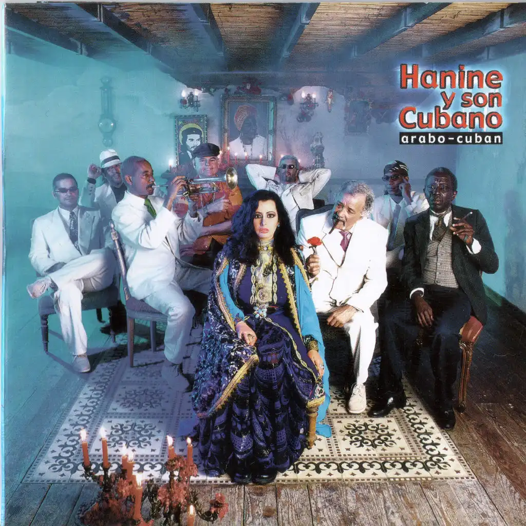 Hanine y son Cubano (arabo-cuban)