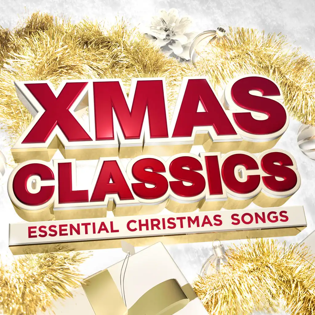 Xmas Classics - Essential Christmas Songs (Deluxe Special Edition)