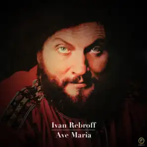 Ivan Rebroff, Ave Maria