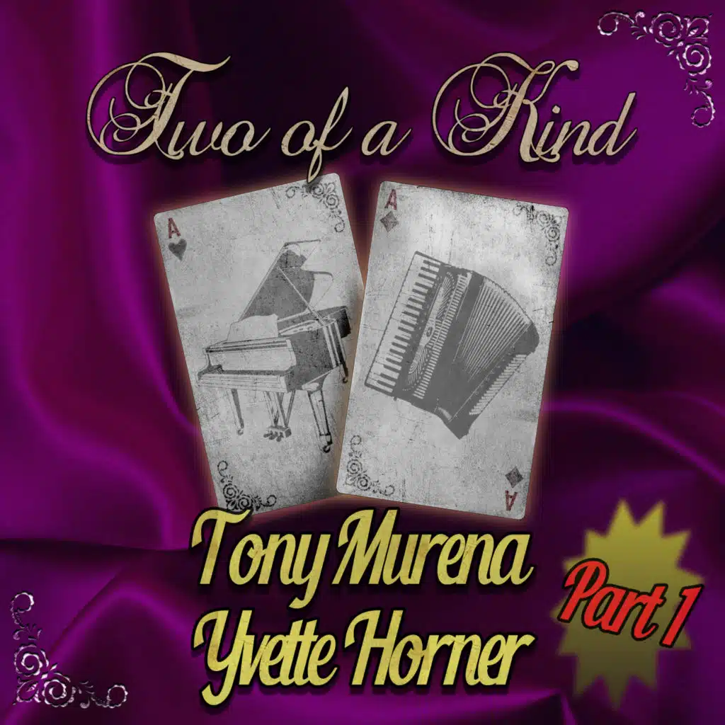 Two of a Kind: Tony Murena & Yvette Horner, Pt. 1