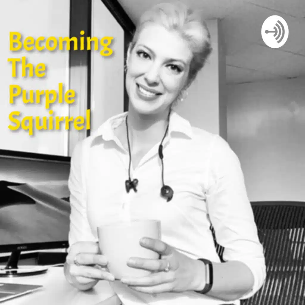 What is Becoming the Purple Squirrel?