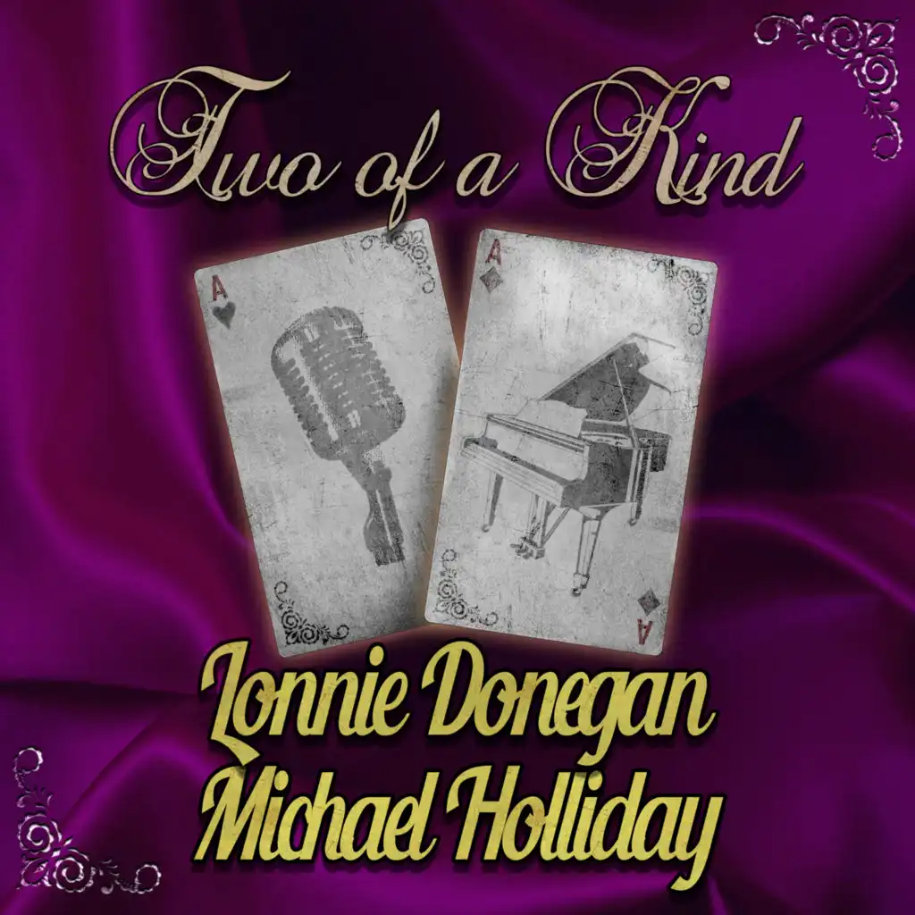 Two of a Kind: Lonnie Donegan & Michael Holliday