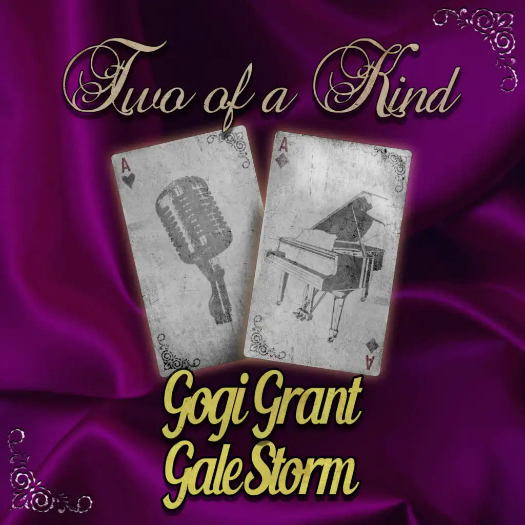Two of a Kind: Gogi Grant & Gale Storm