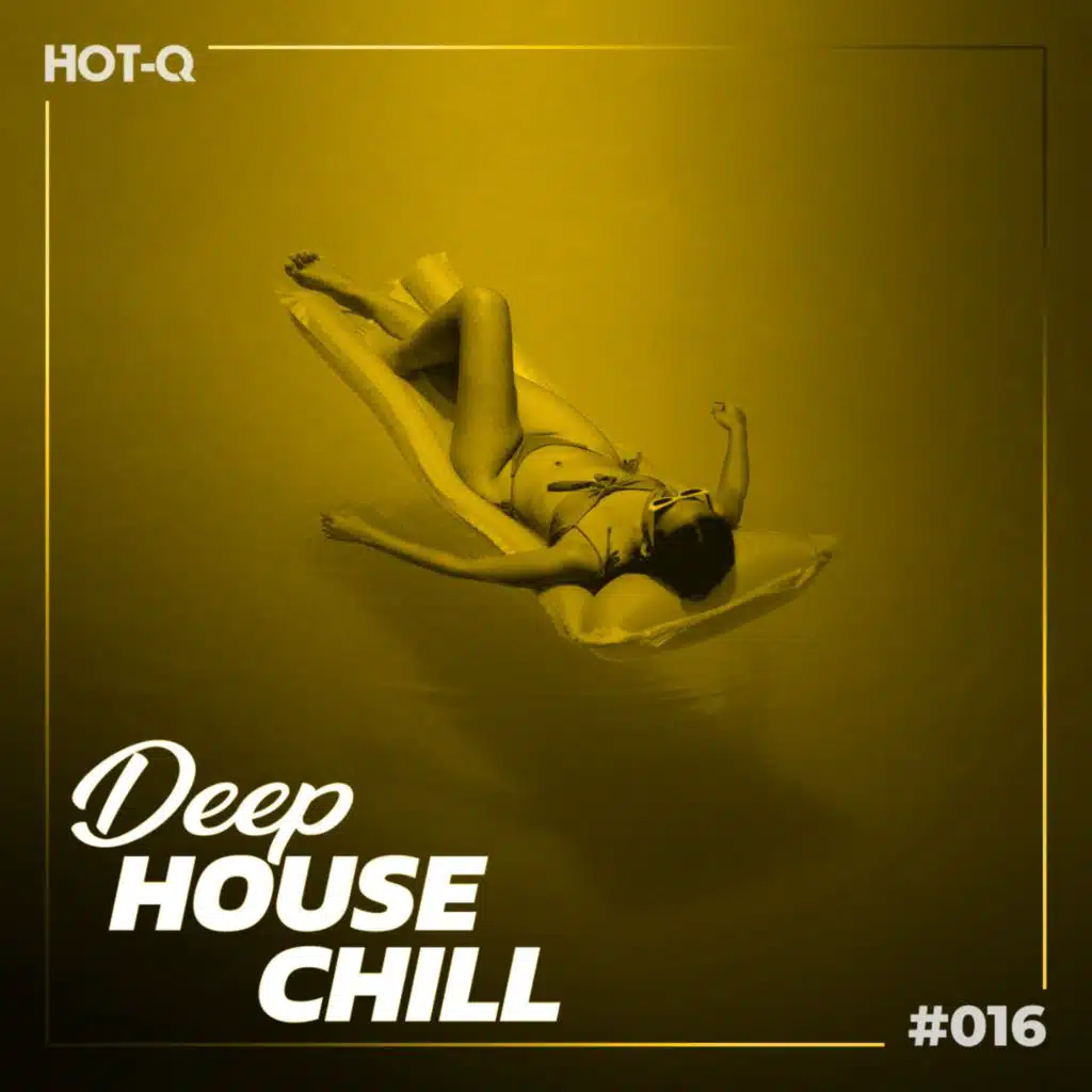 Deep House Chill 016
