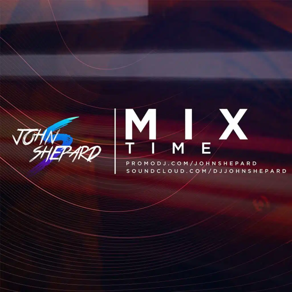John Shepard - MixTime #36 Side B (24.07.2020)