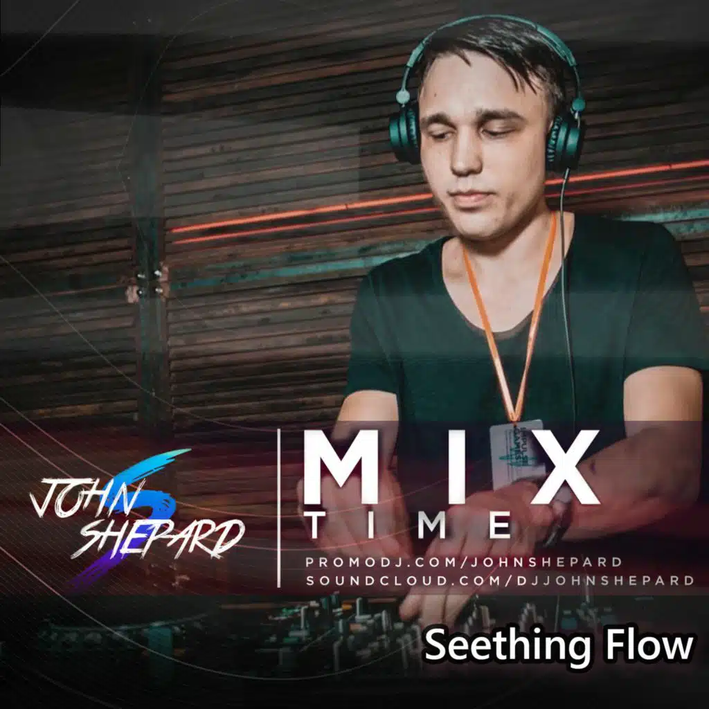 Seething Flow - MixTime #38 Special Guest (04.08.2020)