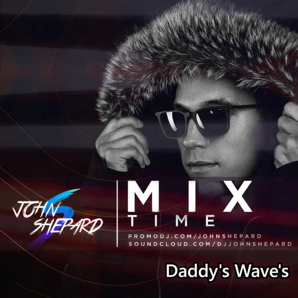Daddy's Wave's - MixTime #39 Special Guest (11.08.2020)