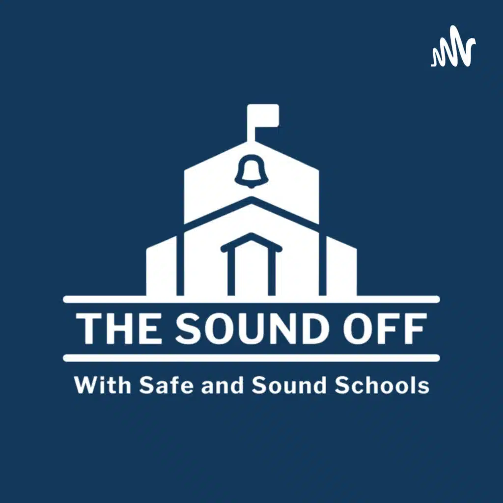 Safe and Sound Schools