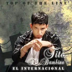 Top Of The Line El Internacional