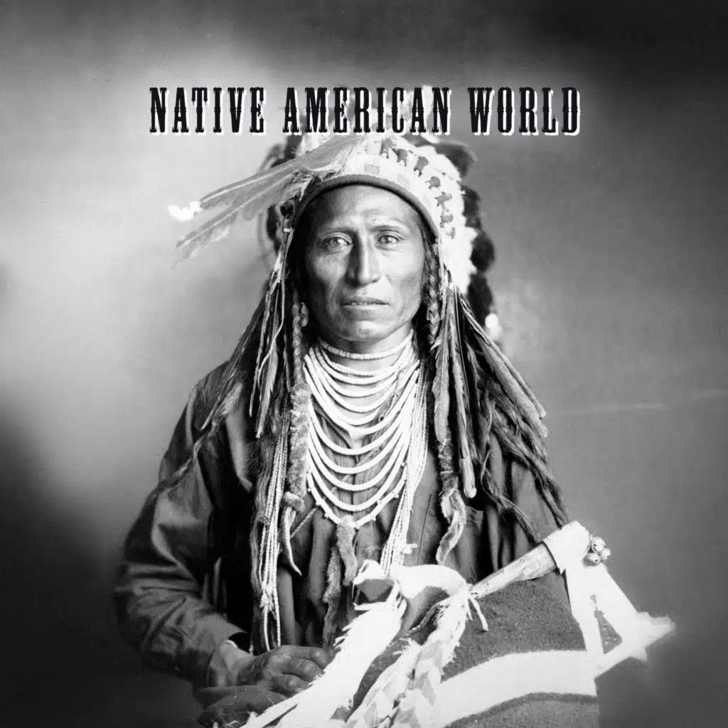 Native American World (Spiritual Journey with Ethnic Native American Rhythms)