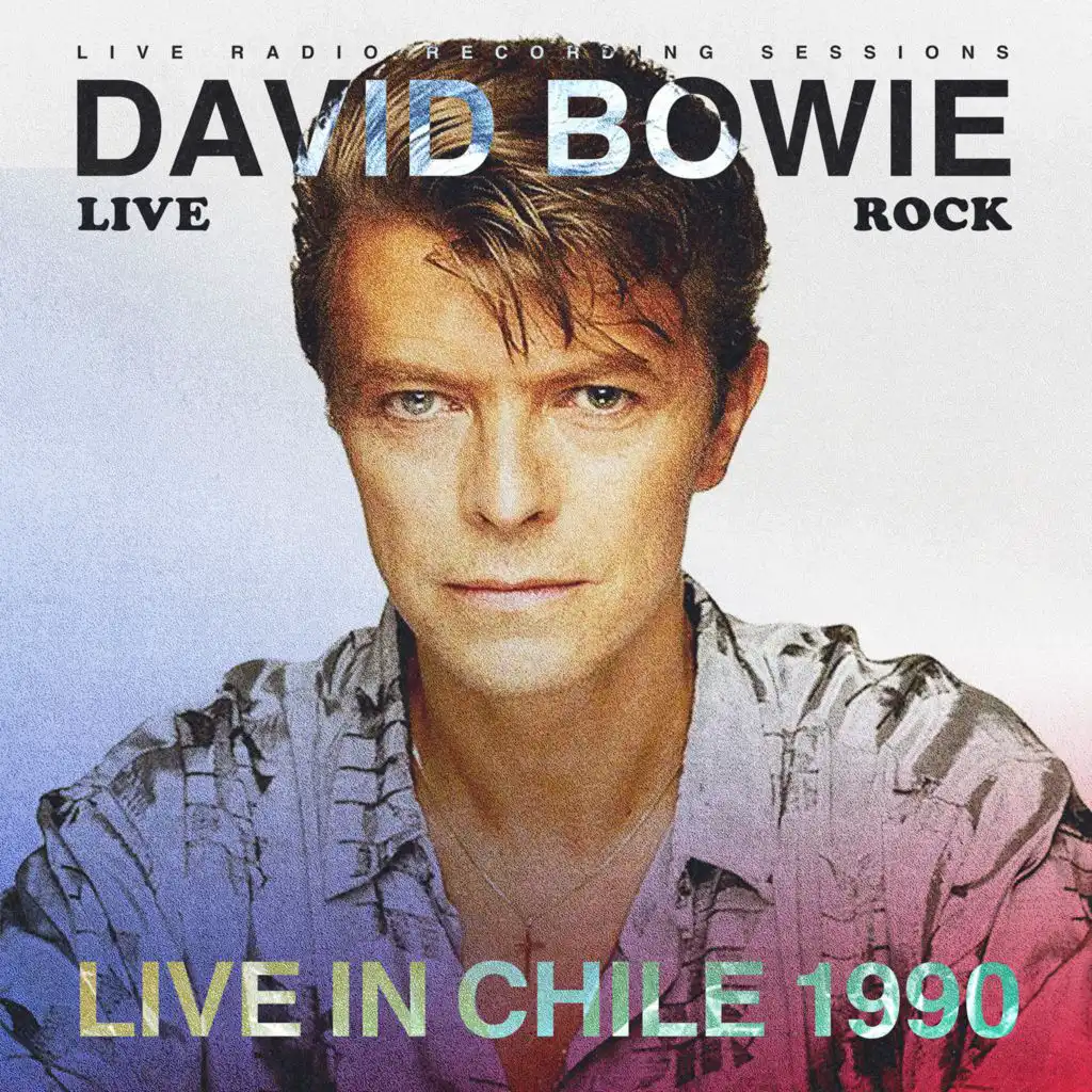 David Bowie: Live in Chile 1990