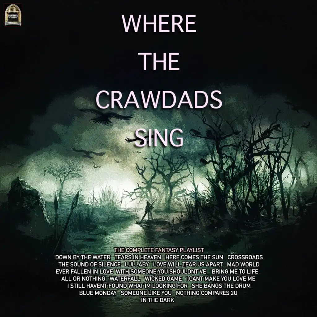 Where The Crawdads Sing - The Complete Fantasy Playlist