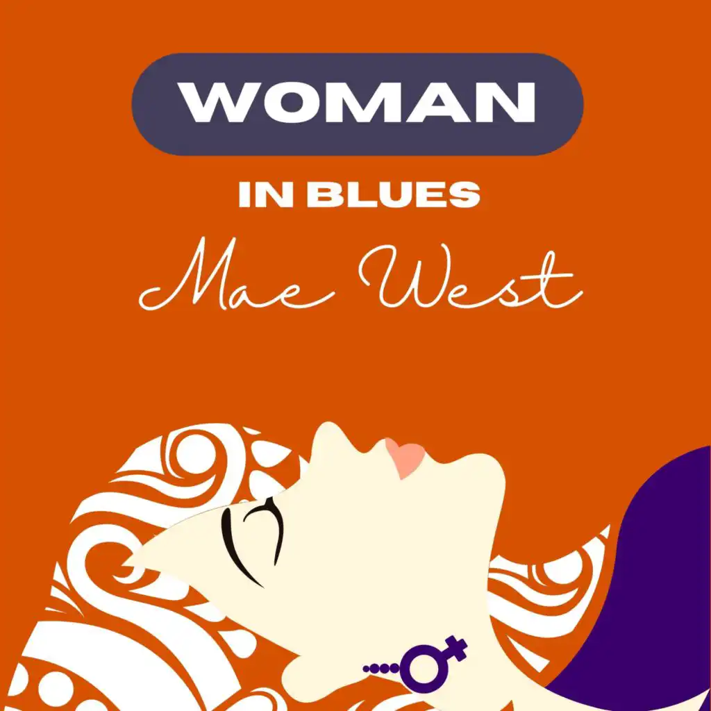 Woman in Blues - Mae West
