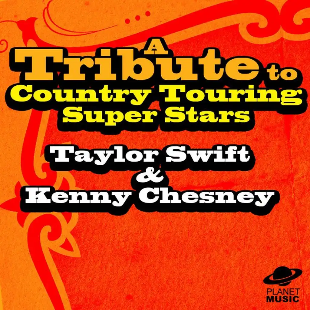 A Tribute to Country Touring Super Stars Taylor Swift & Kenny Chesney