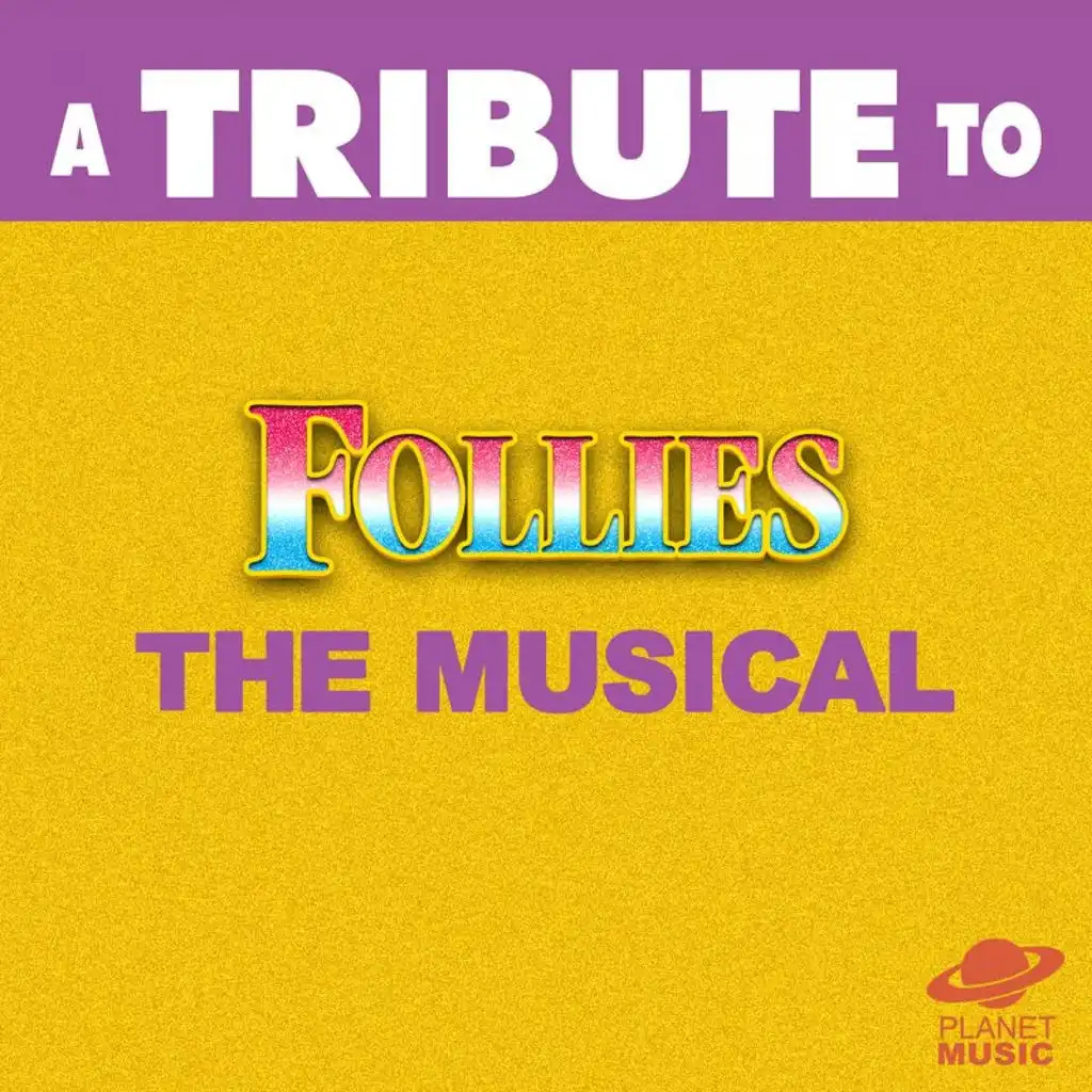 A Tribute to Follies: The Musical