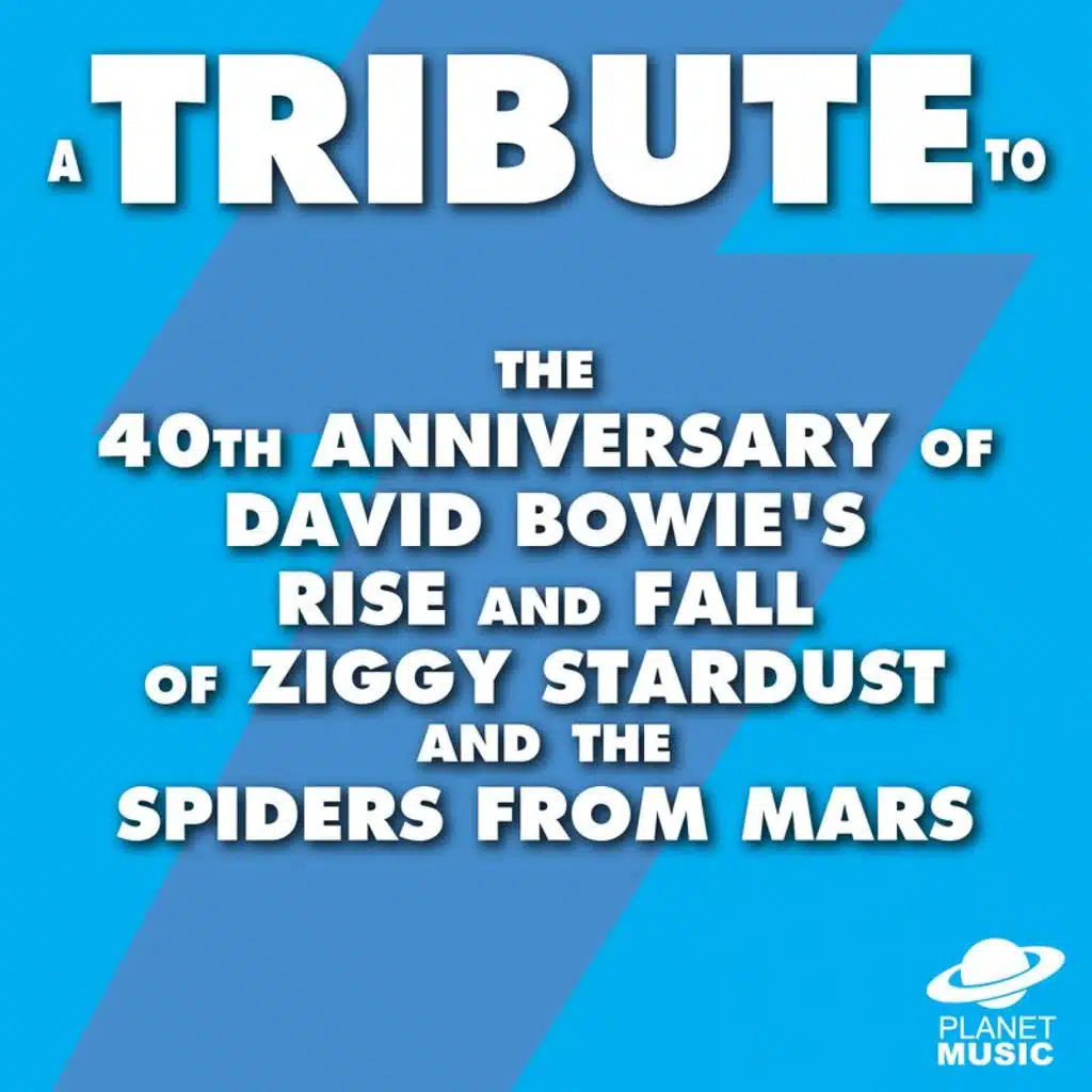A Tribute to the 40th Anniversary of David Bowie's Rise and Fall of Ziggy Stardust and the Spiders from Mars