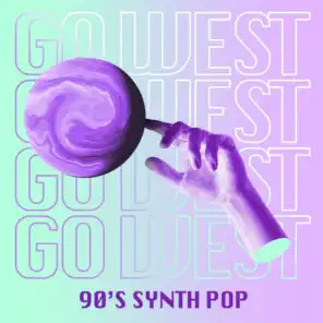 Go West - 90's Synth Pop