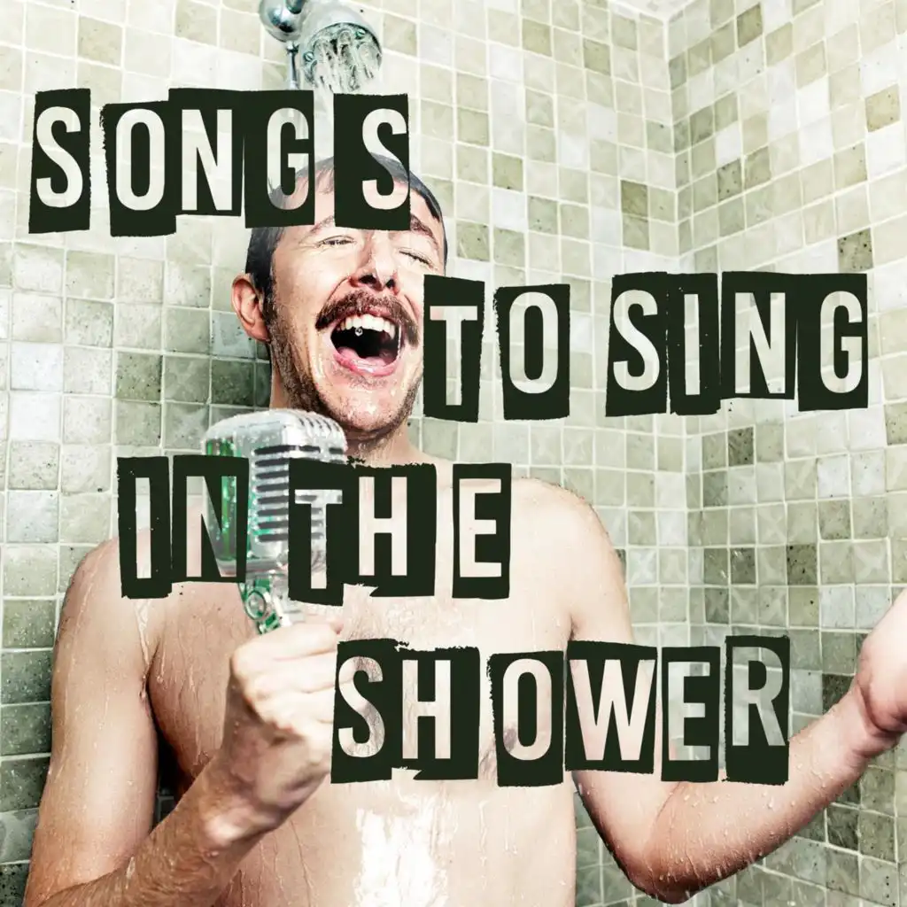 Songs to Sing In the Shower 2022