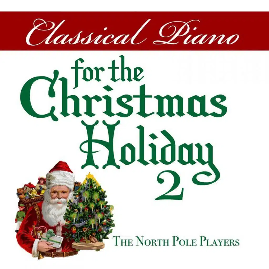 Classical Piano for the Christmas Holiday 2