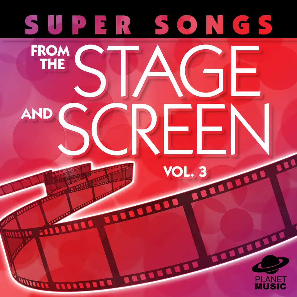 Super Songs from the Stage and Screen, Vol. 3