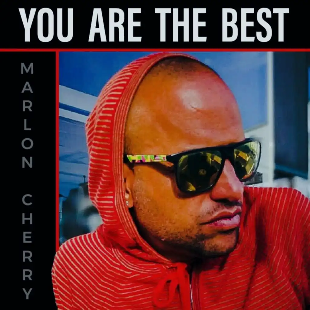 You Are The Best (The Original Mix)