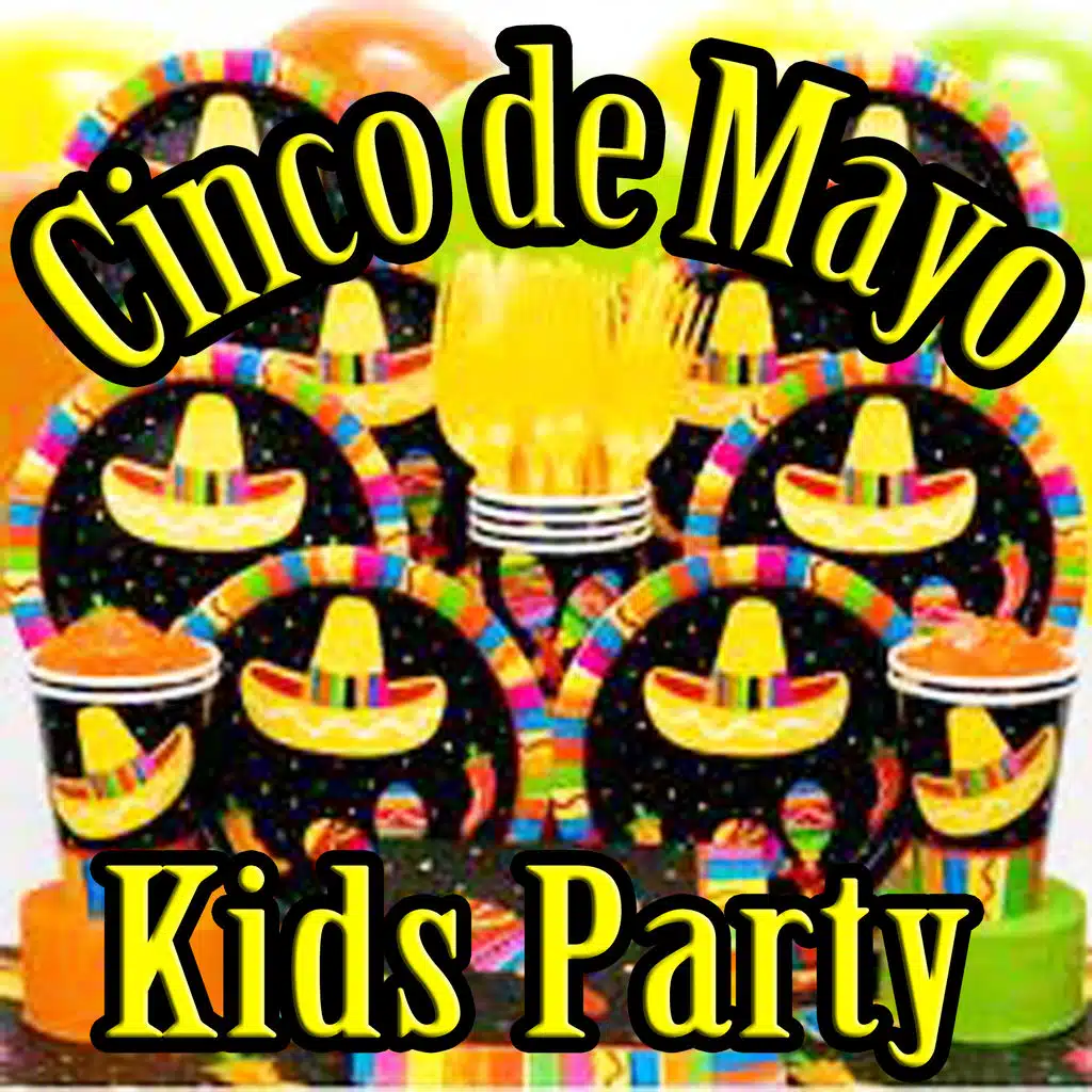 Cinco De Mayo Kids Dance Party