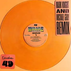 D.J.'s Delight (Mark Knight & Michael Gray Remix)