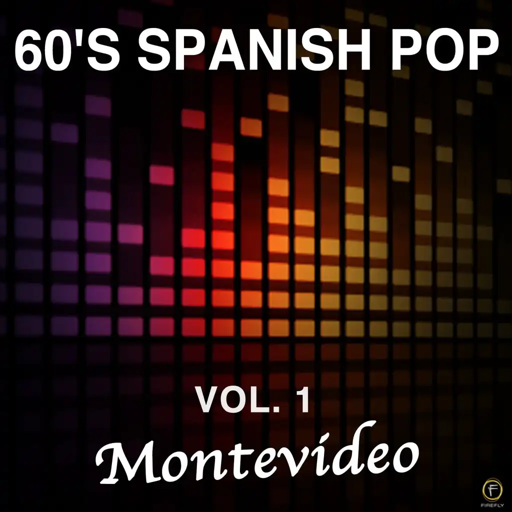 60's Spanish Pop, Vol. 1: Montevideo