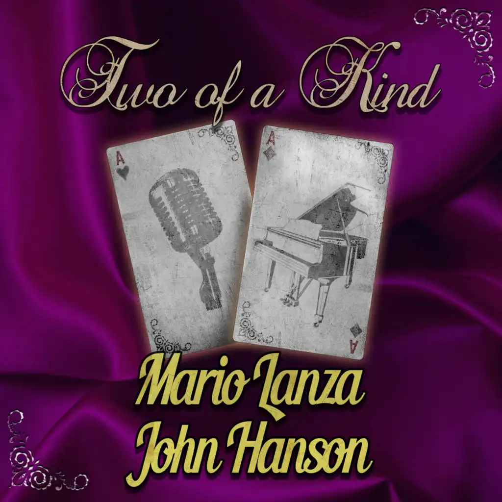 Two of a Kind: Mario Lanza & John Hanson
