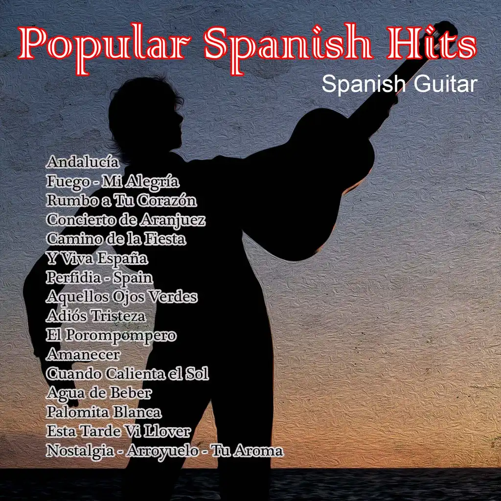 Spanish Guitar: Popular Spanish Hits