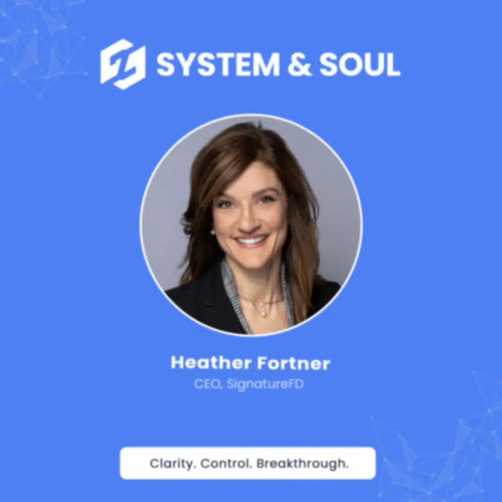 #016: Leading Through Chaos with Grit and Grace with Heather Fortner