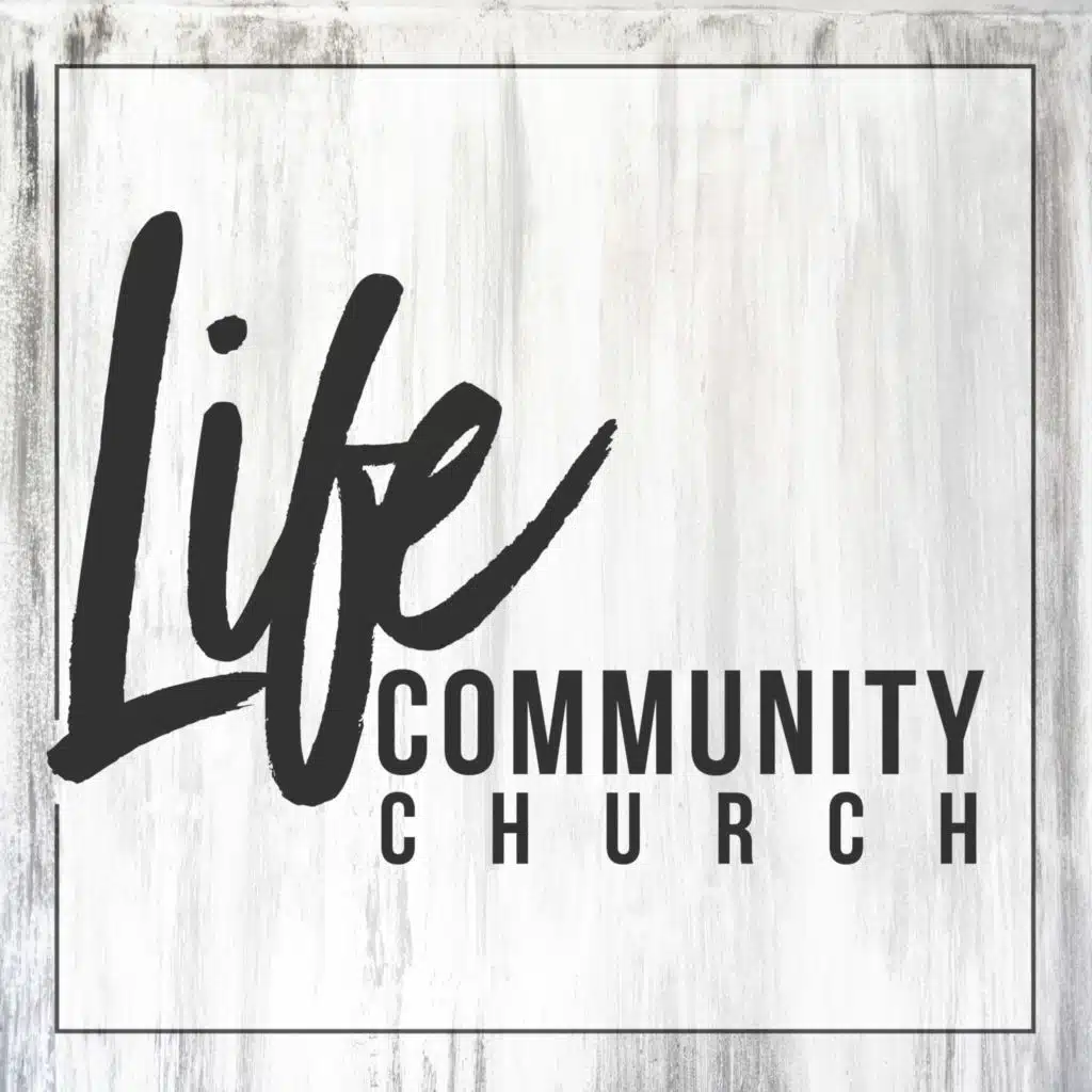 LIFE COMMUNITY CHURCH