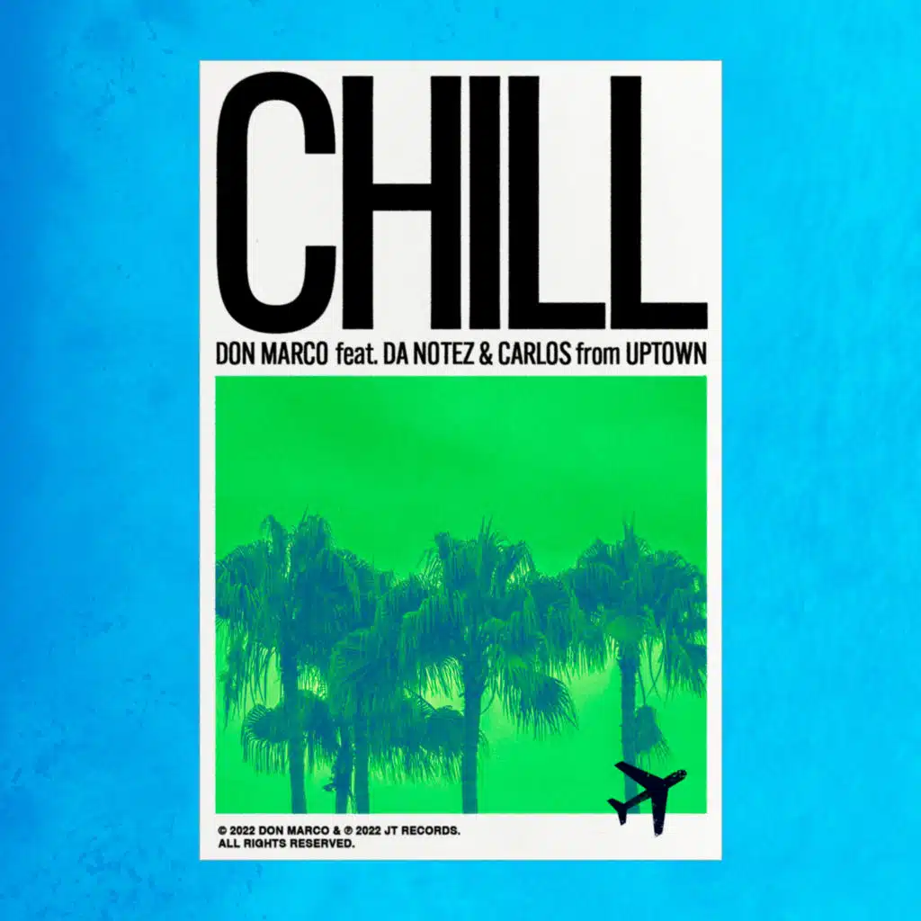 CHILL (feat. CARLOS & Da Notez)