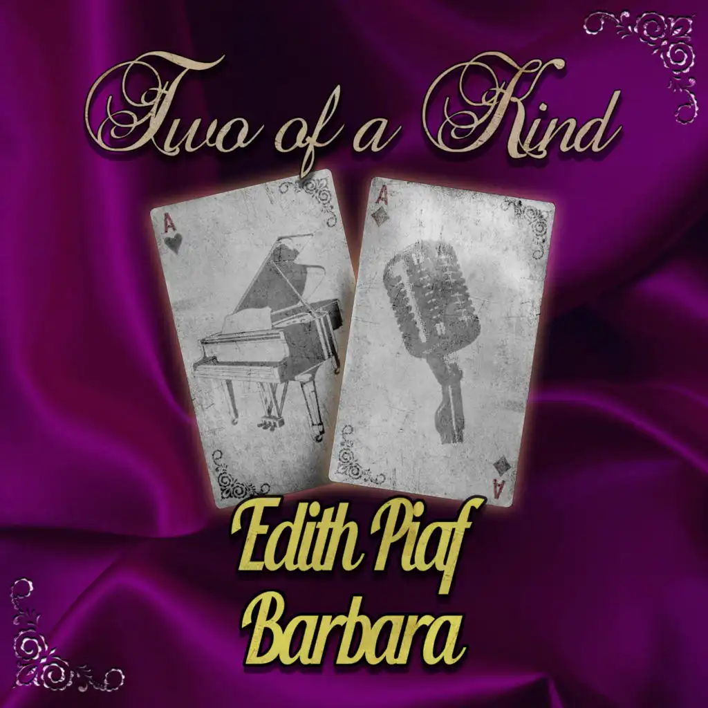 Two of a Kind: Edith Piaf & Barbara