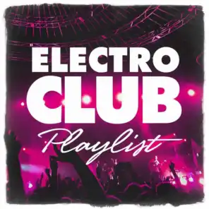 Electro Club Playlist