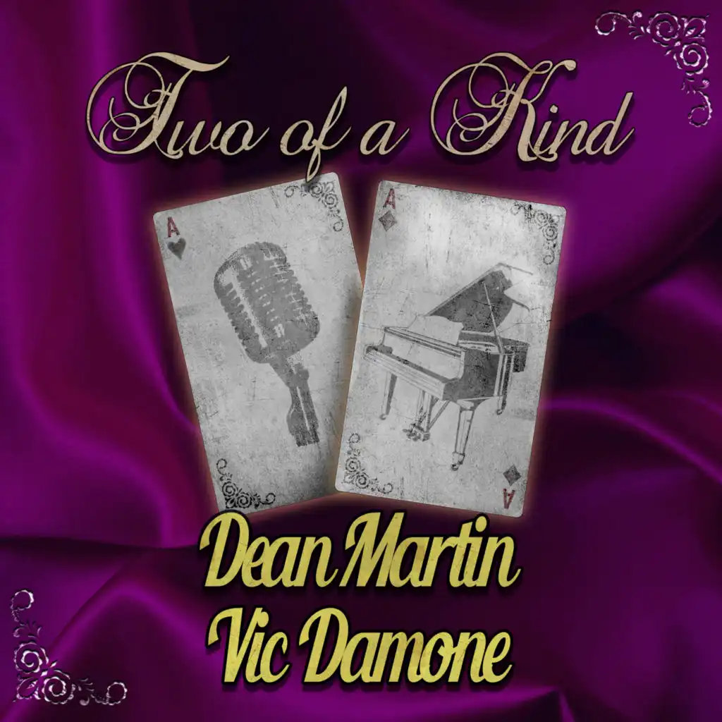 Two of a Kind: Dean Martin & Vic Damone