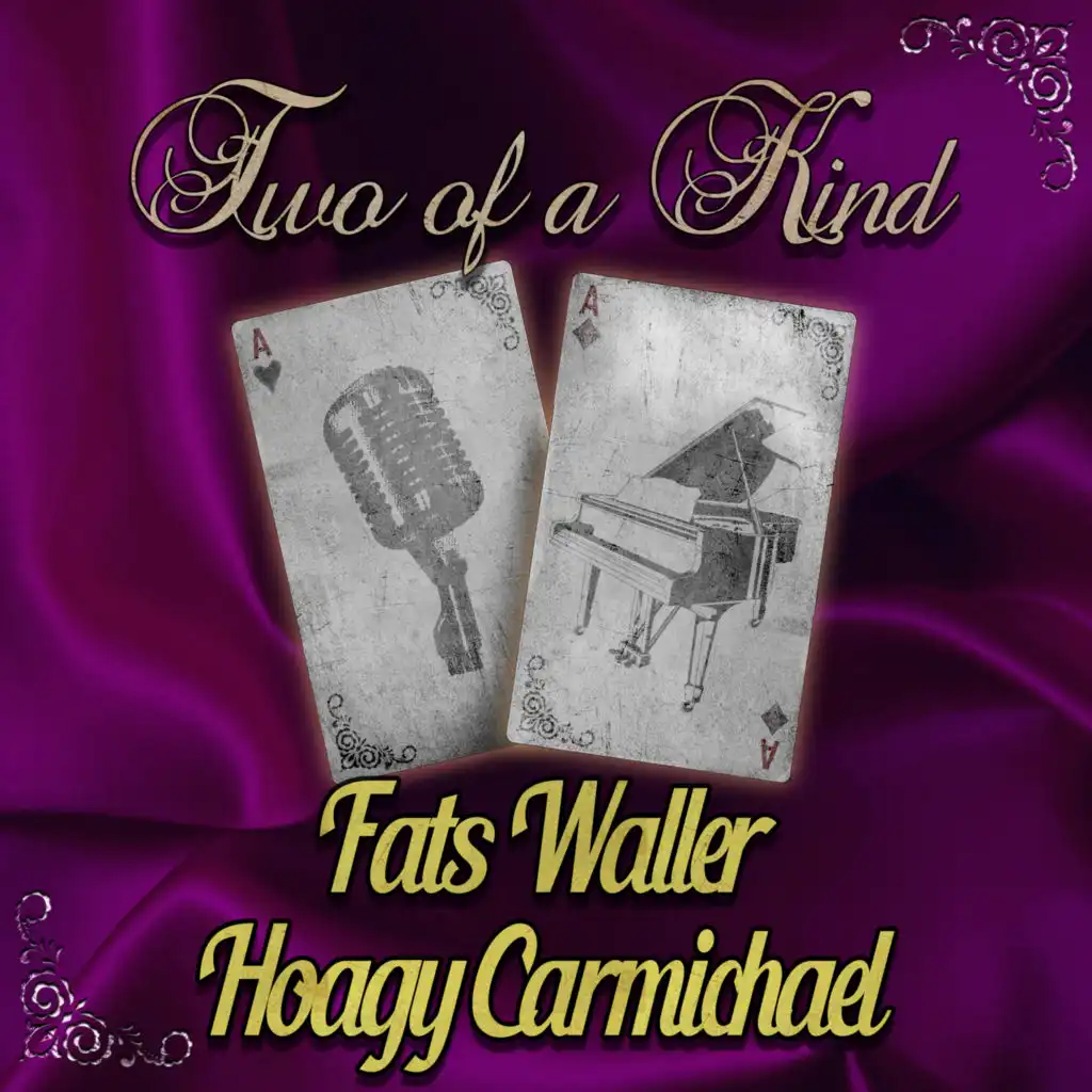 Fats Waller & Hoagy Carmichael