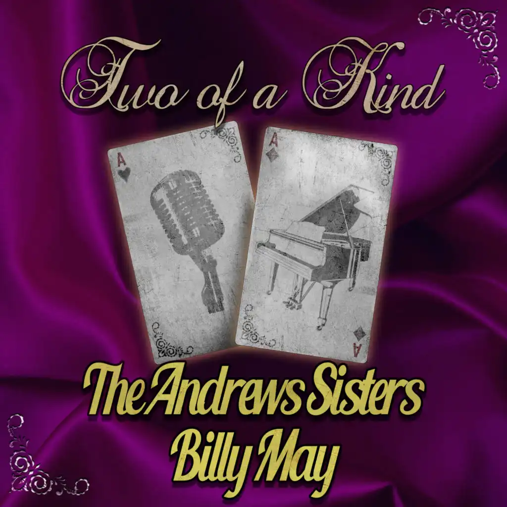Two of a Kind: The Andrews Sisters & Billy May